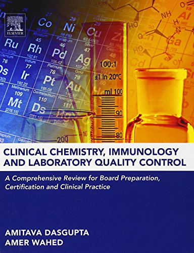 Stock image for Clinical Chemistry, Immunology and Laboratory Quality Control: A Comprehensive Review for Board Preparation, Certification and Clinical Practice for sale by HPB-Red