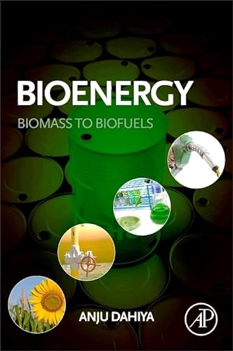 9780124079090: Bioenergy: Biomass to Biofuels