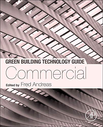 9780124079120: Green Building Technology Guide: Commercial: 2