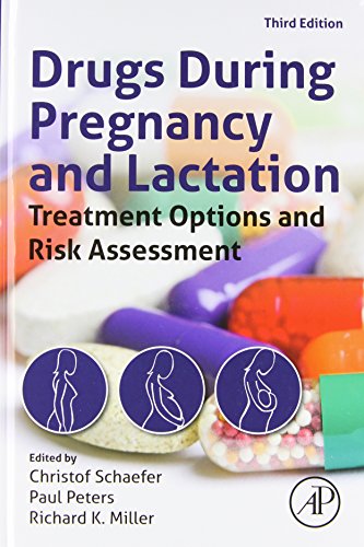 9780124080782: Drugs During Pregnancy and Lactation: Treatment Options and Risk Assessment (Schaefer, Drugs During Pregnancy and Lactation)