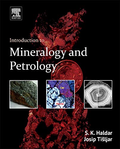 9780124081338: Introduction to Mineralogy and Petrology