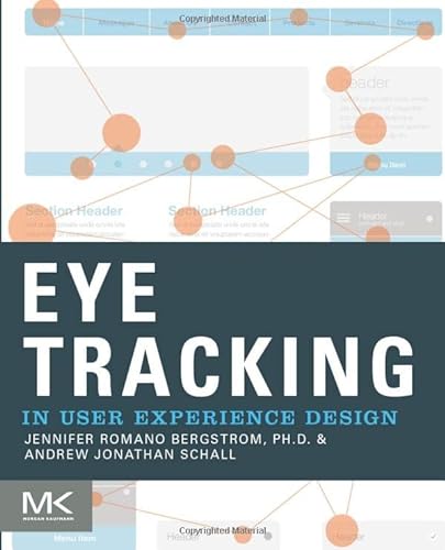 Stock image for Eye Tracking in User Experience Design for sale by Turning the Page DC