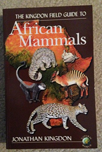 Stock image for Kingdon Field Guide to African Mammals (Natural World) for sale by HPB-Red