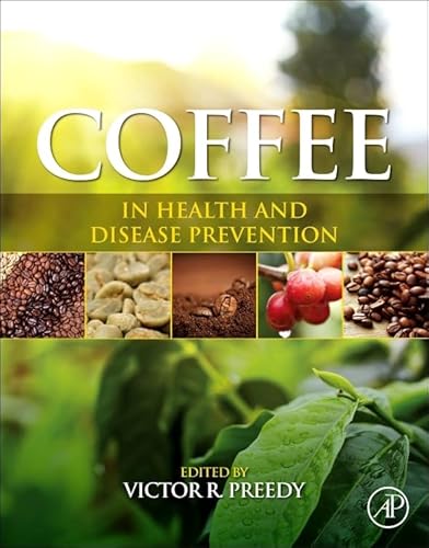 9780124095175: Coffee in Health and Disease Prevention