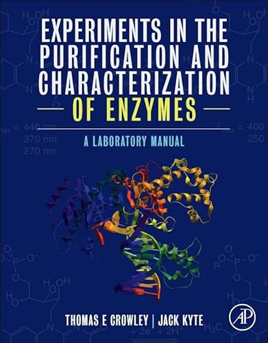 Beispielbild fr Experiments in the Purification and Characterization of Enzymes: A Laboratory Manual zum Verkauf von Brook Bookstore On Demand