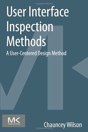 Imagen de archivo de User Interface Inspection Methods: A User-Centered Design Method a la venta por Ria Christie Collections