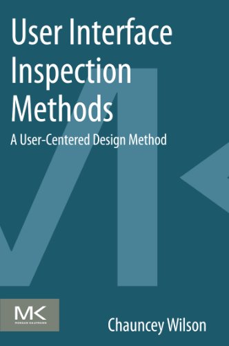 9780124103917: User Interface Inspection Methods: A User-Centered Design Method