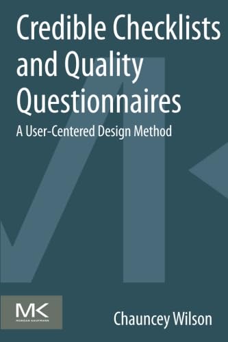 Beispielbild fr Credible Checklists and Quality Questionnaires: A User-Centered Design Method zum Verkauf von Brook Bookstore On Demand