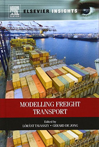 Imagen de archivo de Modelling Freight Transport (Elsevier Insights) a la venta por Chiron Media