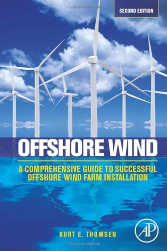 Imagen de archivo de Offshore Wind: A Comprehensive Guide to Successful Offshore Wind Farm Installation a la venta por Brook Bookstore On Demand