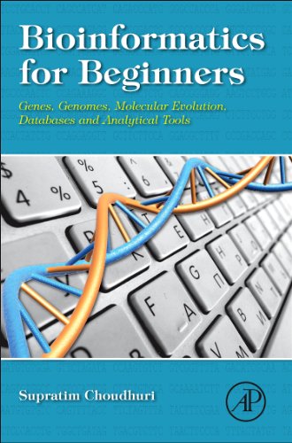 9780124104716: Bioinformatics for Beginners: Genes, Genomes, Molecular Evolution, Databases and Analytical Tools