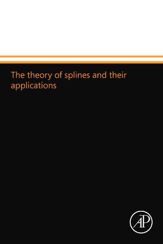 Stock image for The Theory of Splines and their Applications for sale by Revaluation Books