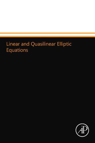 9780124110298: Linear and Quasilinear Elliptic Equations