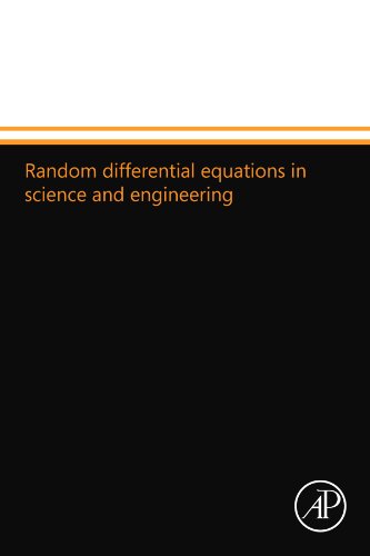 Stock image for Random differential equations in science and engineering for sale by Revaluation Books
