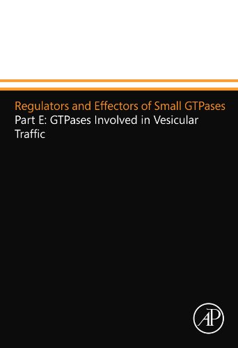Stock image for Regulators and Effectors of Small GTPases: Part E: GTPases Involved in Vesicular Traffic for sale by Revaluation Books