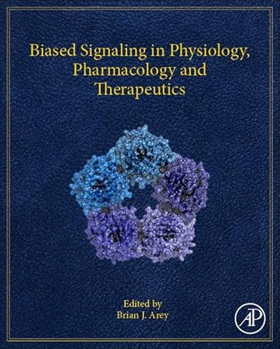 9780124114609: Biased Signaling in Physiology, Pharmacology and Therapeutics,