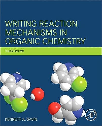 Stock image for Writing Reaction Mechanisms in Organic Chemistry for sale by Chiron Media