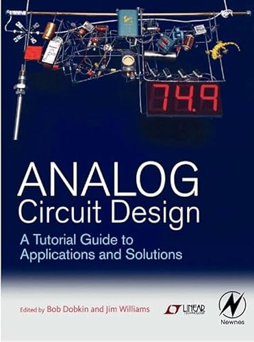 9780124115644: Analog Circuit Design: A Tutorial Guide to Applications and Solutions