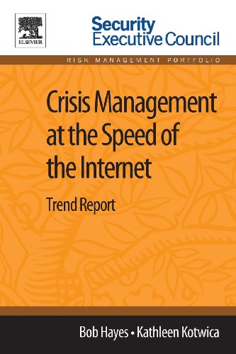 Stock image for Crisis Management at the Speed of the Internet: Trend Report for sale by Biblio Pursuit