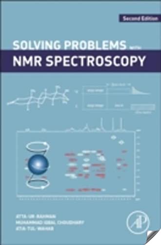 9780124115897: Solving Problems With Nmr Spectroscopy