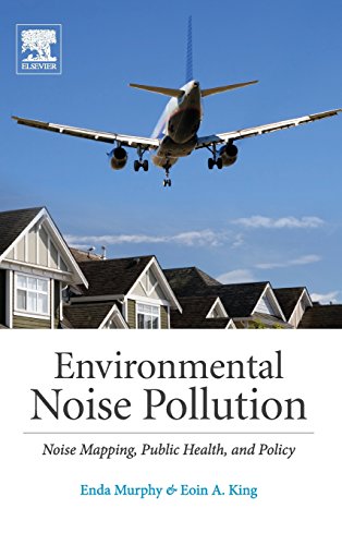 9780124115958: Environmental Noise Pollution: Noise Mapping, Public Health, and Policy