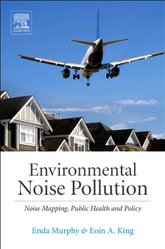 9780124116146: Environmental Noise Pollution: Noise Mapping, Public Health, and Policy