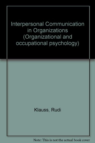 Imagen de archivo de Interpersonal Communication in Organizations (Organizational and occupational psychology) a la venta por Bingo Used Books