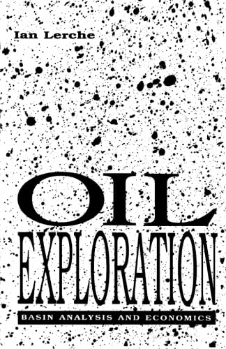 Stock image for Oil Exploration: Basin Analysis and Economics for sale by Revaluation Books