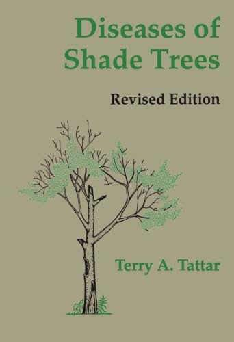 9780124120167: Diseases of Shade Trees, Revised Edition