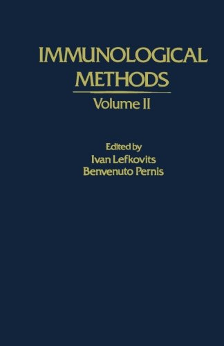 9780124120259: Immunological Methods, Volume II