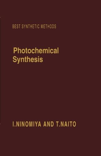 9780124121355: Photochemical Synthesis