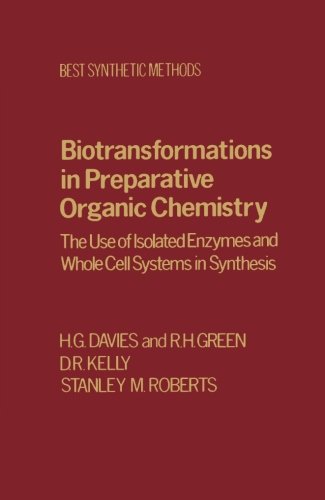Beispielbild fr Biotransformations in Preparative Organic Chemistry: The Use of Isolated Enzymes and Whole Cell Systems in Synthesis zum Verkauf von Ammareal