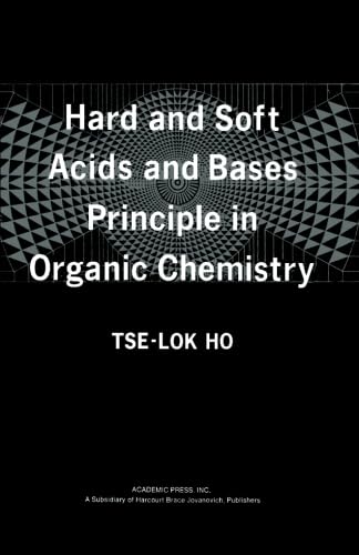 9780124121836: Hard and Soft Acids and Bases Principle in Organic Chemistry