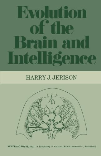 9780124121959: Evolution of the Brain and Intelligence