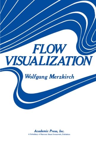 9780124122178: Flow Visualization