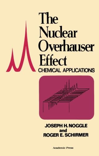 Imagen de archivo de The Nuclear Overhauser Effect a la venta por Solr Books