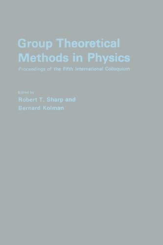 9780124122390: Group Theoretical Methods in Physics