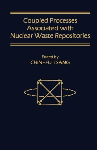 9780124123250: Coupled Processes Associated with Nuclear Waste Repositories