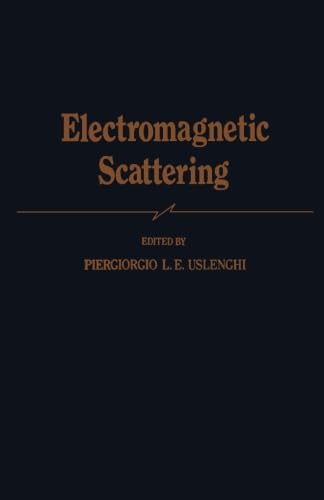 9780124123281: Electromagnetic Scattering