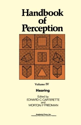 Stock image for Handbook of Perception, Hearing, Volume IV for sale by Revaluation Books