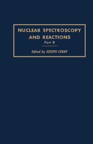 Stock image for Nuclear Spectroscopy and Reactions 40-B, Part B for sale by Revaluation Books