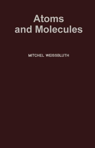 Stock image for Atoms and Molecules for sale by GF Books, Inc.