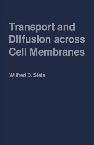 9780124124059: Transport and Diffusion Across Cell Membranes
