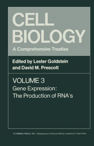 Stock image for Cell Biology: A Comprehensive Treatise, Volume 3: Gene Expression: The Production of RNA's for sale by Revaluation Books