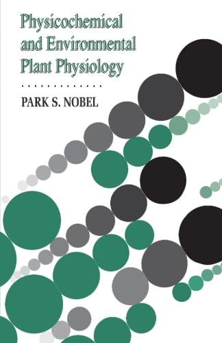 9780124124684: Physicochemical and Environmental Plant Physiology