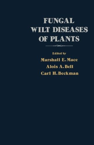 9780124124769: Fungal Wilt Diseases of Plants