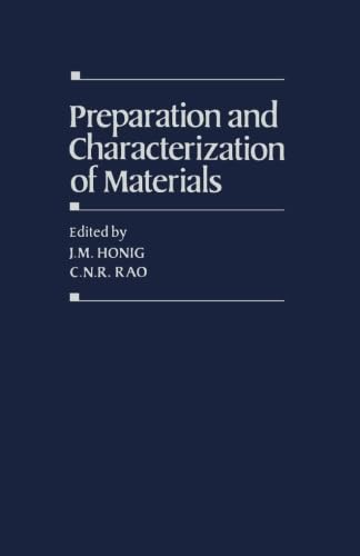 9780124125209: Preparation and Characterization of Materials