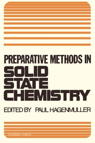 9780124125216: Preparative Methods in Solid State Chemistry