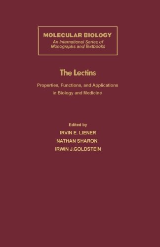 Stock image for The Lectins: Properties, Functions, and Applications in Biology and Medicine for sale by Revaluation Books