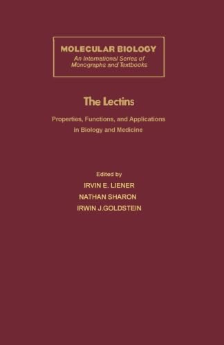 9780124125285: The Lectins: Properties, Functions, and Applications in Biology and Medicine
